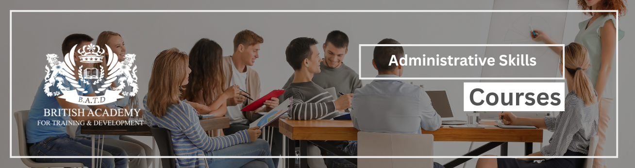  Training Courses In Administrative Skills Courses